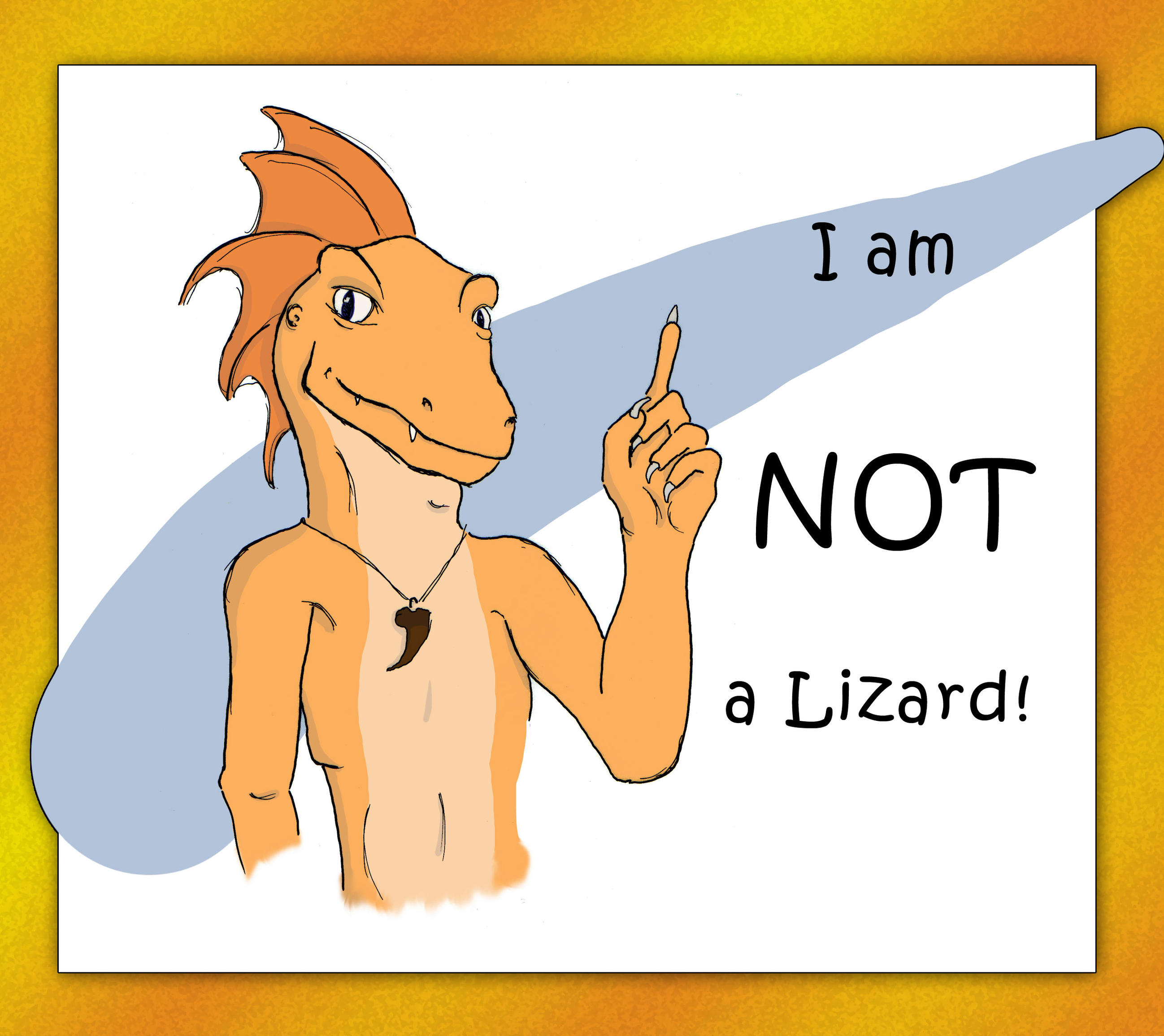 I am NOT a Lizard