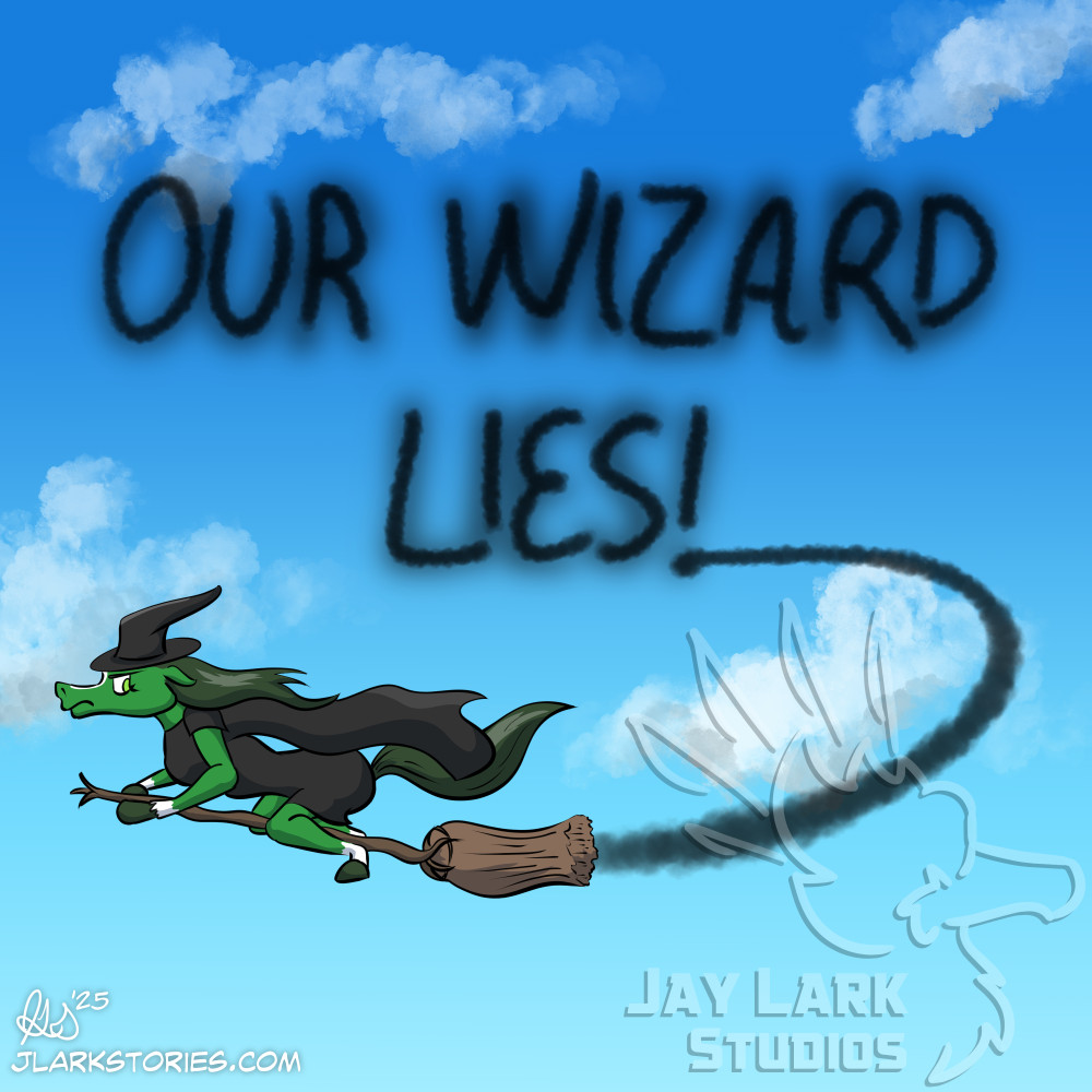 Our Wizard Lies!